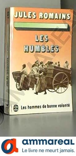 Image du vendeur pour Les humbles tome 6 : les hommes de bonne volont mis en vente par Ammareal