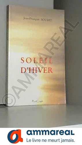 Seller image for soleil d hiver for sale by Ammareal