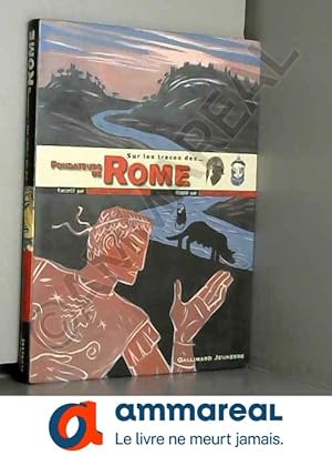 Seller image for Sur les traces des fondateurs de Rome for sale by Ammareal