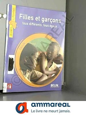 Image du vendeur pour Filles et garons: Tous diffrents, tous gaux mis en vente par Ammareal