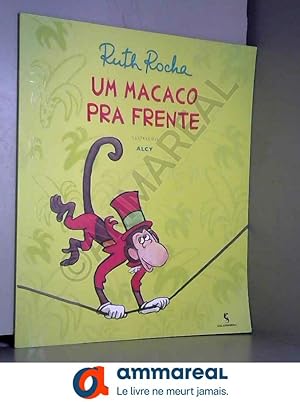 Bild des Verkufers fr Um Macaco Pra Frente - Coleo Vou Te Contar (Em Portuguese do Brasil) zum Verkauf von Ammareal