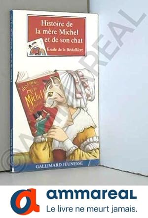 Seller image for Histoire de la mre Michel et de son chat / De la Bdollire, Emile / Rf37328 for sale by Ammareal