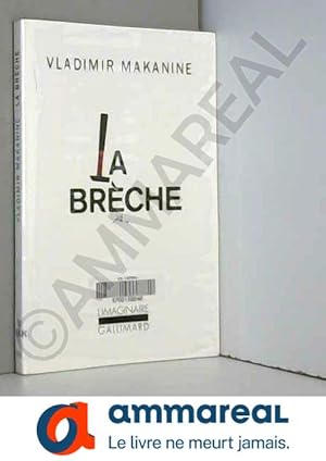 Image du vendeur pour La brche mis en vente par Ammareal