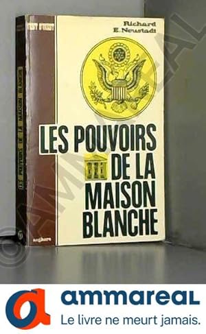 Bild des Verkufers fr Les pouvoirs de la Maison Blanche Seghers coll Vent d'Ouest 1968 zum Verkauf von Ammareal