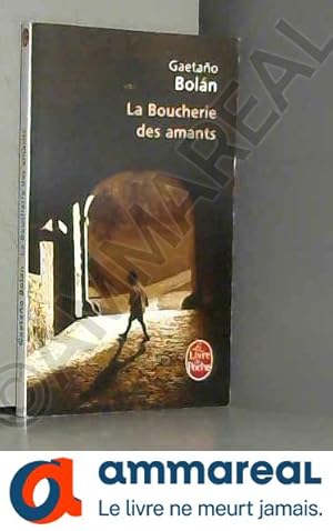 Image du vendeur pour La Boucherie des amants (cc) mis en vente par Ammareal