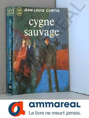 Seller image for CYGNE SAUVAGE for sale by Ammareal