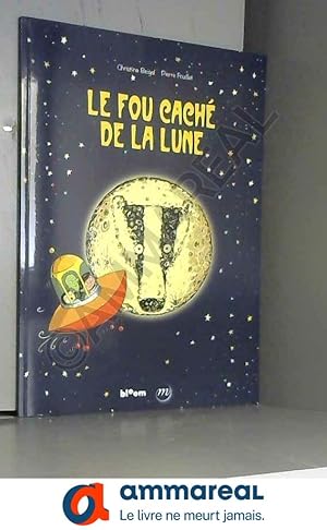 Image du vendeur pour Le fou cach de la Lune mis en vente par Ammareal