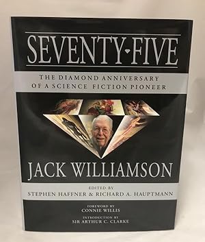 Seller image for Seventy-five by Jack Williamson (First Edition) for sale by Heartwood Books and Art