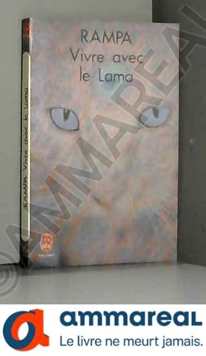 Imagen del vendedor de Vivre avec le Lama (Le Livre de poche) a la venta por Ammareal