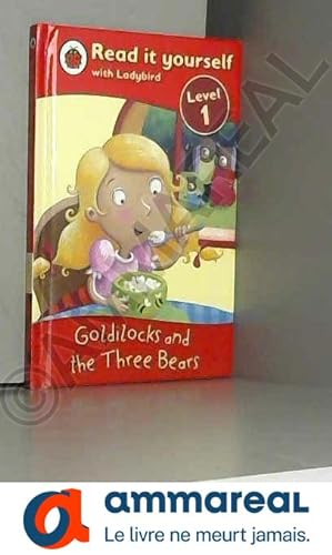Imagen del vendedor de Read It Yourself: Goldilocks and the Three Bears - Level 1 a la venta por Ammareal