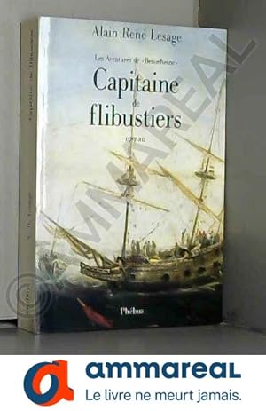 Seller image for Les Aventures de "Beauchesne".Capitaine de flibustiers for sale by Ammareal