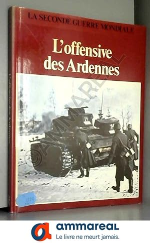 Bild des Verkufers fr L'offensive des Ardennes zum Verkauf von Ammareal