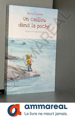 Image du vendeur pour Un caillou dans la poche mis en vente par Ammareal