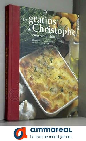 Imagen del vendedor de Les gratins de Christophe a la venta por Ammareal