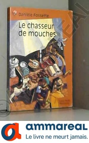 Imagen del vendedor de Le Chasseur de mouches a la venta por Ammareal