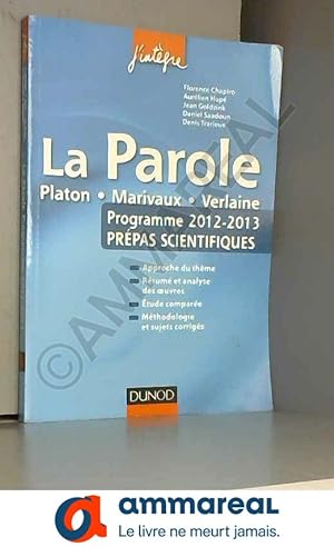 Bild des Verkufers fr La parole - Programme 2012-2013 - Prpas scientifiques zum Verkauf von Ammareal