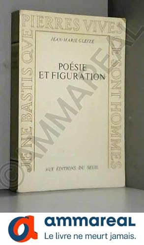 Seller image for Posie et figuration for sale by Ammareal