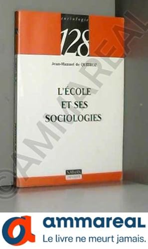 Image du vendeur pour L'cole et ses sociologies mis en vente par Ammareal