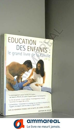 Image du vendeur pour Education Enfants : le Grand Livre de la Famille mis en vente par Ammareal