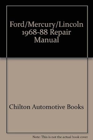 Bild des Verkufers fr Chilton Book Company repair manual: All U.S. and Canadian models of Ford Country Sedan, Country Squire, Crown Victoria, Custom, Custom 500, Galaxie . Lincoln Continental (through 1981), Town Car zum Verkauf von Reliant Bookstore