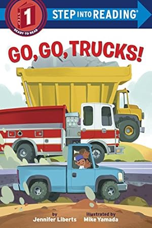Seller image for GO, GO, TRUCKS! (STEP INTO READI for sale by Reliant Bookstore