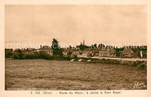Bild des Verkufers fr Postkarte Carte Postale 13774037 Ige 61 Orne Route du Mans a droite le Pont Royal zum Verkauf von Versandhandel Boeger