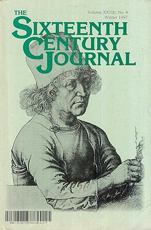 Seller image for The Sixteenth Century Journal, : the journal of early modern studies, volume XXVIII No. 4 : Winter 1997 for sale by Pendleburys - the bookshop in the hills