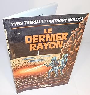 Seller image for LE DERNIER RAYON (Les aventures de Volpek) for sale by Librairie Montral