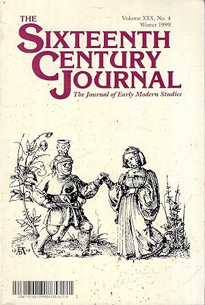 Seller image for The Sixteenth Century Journal, : the journal of early modern studies, volume XXX No 4 : Winter 1999 for sale by Pendleburys - the bookshop in the hills
