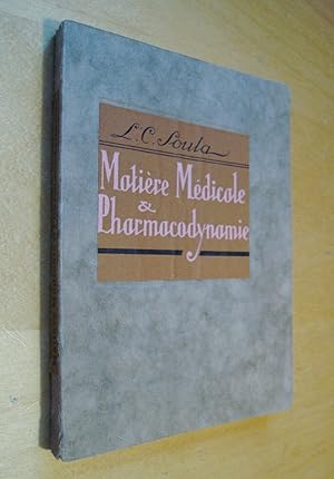 Matière médicale et pharmacodynamie