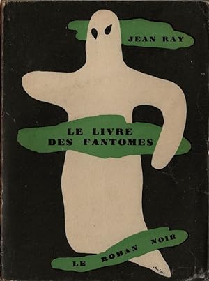 Imagen del vendedor de Le Livre des Fantmes. ( Ghost-Book ). a la venta por Librairie Victor Sevilla