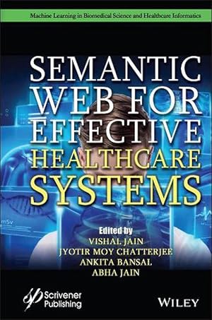 Seller image for Semantic Web for Effective Healthcare Systems (Hardcover) for sale by Grand Eagle Retail