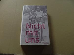 Bild des Verkufers fr Nicht mit uns : das Leben von Leonie und Walter Frankenstein. zum Verkauf von Versandantiquariat Schfer