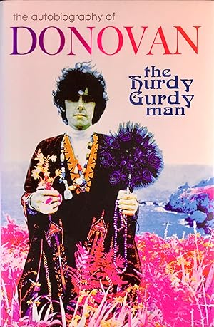 The HURDY GURDY MAN : The Autobiography of DONOVAN (U.K. Hardcover 1st. - Signed)