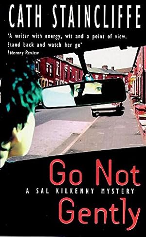 Seller image for Go Not Gently (A Sal Kilkenny mystery) for sale by WeBuyBooks