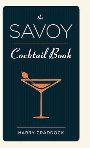 Bild des Verkufers fr The Savoy Cocktail Book (Hardcover) zum Verkauf von Grand Eagle Retail