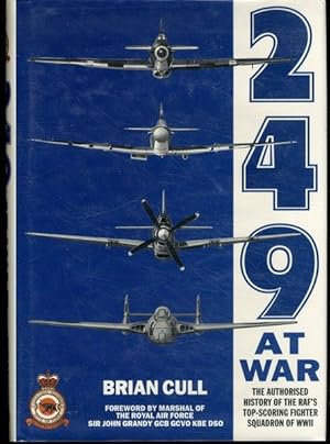 Immagine del venditore per 249 At War : The Authorized History of the Raf's Top Claiming Squadron of WWII venduto da Lavendier Books