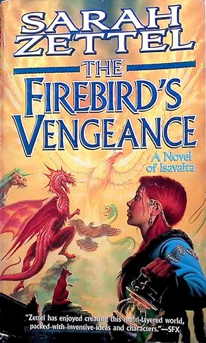 Seller image for The Firebird's Vengeance (Isavalta #3) for sale by Kayleighbug Books, IOBA