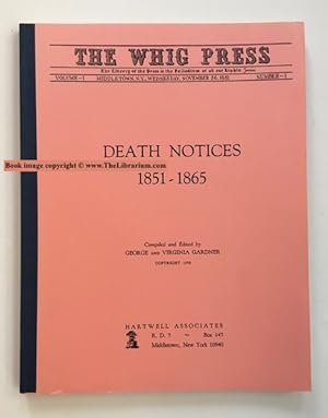 Immagine del venditore per The Whig Press Death Notices, 1851 - 1865 venduto da Librarium