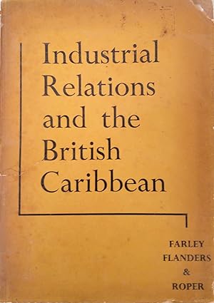 Imagen del vendedor de Industrial Relations and the British Caribbean a la venta por The Book Place