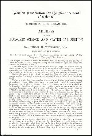 Seller image for The Scope & Method of Political Economy in the Light of the Marginal Theory of Distribution. An uncommon original article from The British Association for The Advancement of Science report, 1913. for sale by Cosmo Books