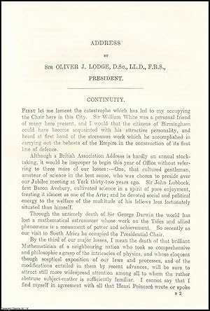 Imagen del vendedor de Sir Oliver J. Lodge, Presidential Address, 1913 to the British Association, Meeting at Birmingham. An uncommon original article from The British Association for The Advancement of Science report, 1913. a la venta por Cosmo Books