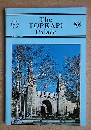 Seller image for The Topkapi Palace. for sale by N. G. Lawrie Books