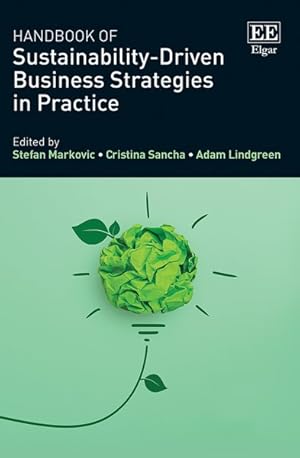 Immagine del venditore per Handbook of Sustainability-Driven Business Strategies in Practice venduto da GreatBookPrices