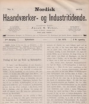 Nordisk Haandvaerker - og Industritidende. 18. Dec. 1872 - 22. Juni 1873 (48 issues). No. 1 - 4 (...