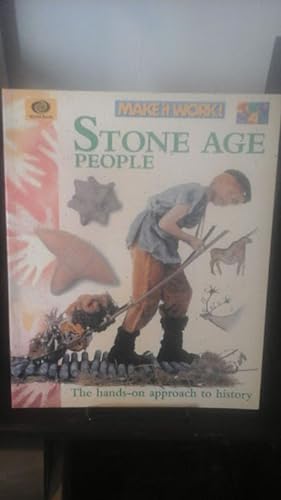 Imagen del vendedor de Make It Work! History: Stone Age People (Make It Work! History Series) a la venta por Stone Soup Books Inc