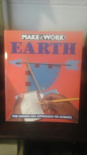 Immagine del venditore per Earth (Make-It-Work! , Science) venduto da Stone Soup Books Inc