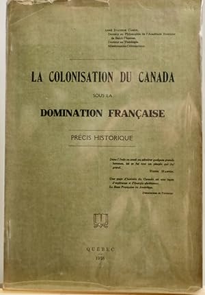 La colonisation du Canada sous la domination française