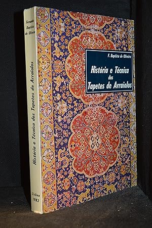 Imagen del vendedor de Historia e Tecnica dos Tapetes de Arraiolos a la venta por Burton Lysecki Books, ABAC/ILAB