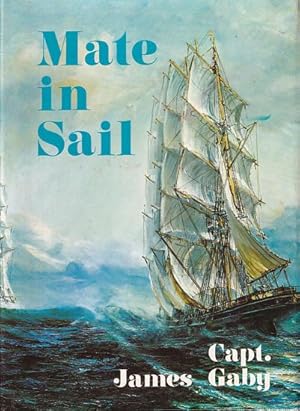 Seller image for MATE IN SAIL for sale by Jean-Louis Boglio Maritime Books